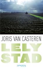 Lelystad 9789044634570 Joris van Casteren, Boeken, Verzenden, Gelezen, Joris van Casteren
