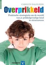 9789079729869 Overprikkeld | Tweedehands, Boeken, Verzenden, Zo goed als nieuw, Carolyn Dalgliesh