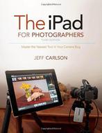 The iPad for Photographers, Carlson, Jeff, Boeken, Gelezen, Jeff Carlson, Verzenden