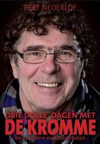 Drie dolle dagen met de Kromme en andere voetbalverhalen, Boeken, Verzenden, Zo goed als nieuw, Bert Nederlof