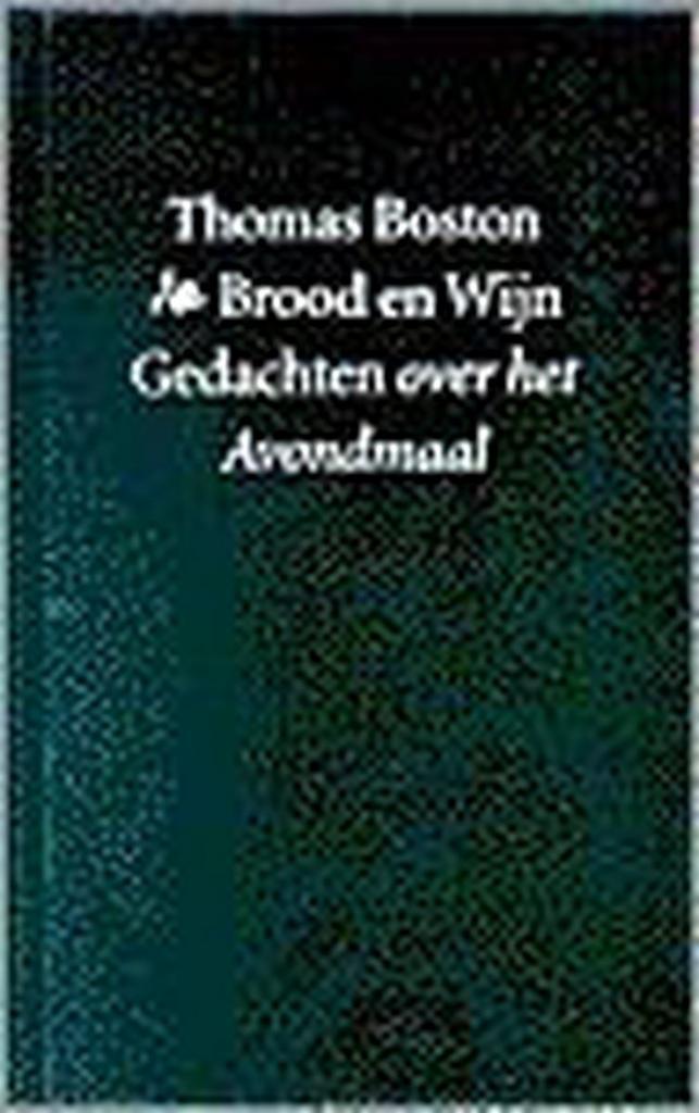 BROOD EN WIJN 9789061405122 BOSTON, Boeken, Godsdienst en Theologie, Gelezen, Verzenden