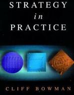 Strategy In Practice 9780133564860 Bowman Cliff, Verzenden, Gelezen, Bowman Cliff