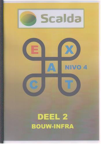SCALDA Exact deel 2 Bouw Infra 9789491542497, Boeken, Techniek, Zo goed als nieuw, Verzenden