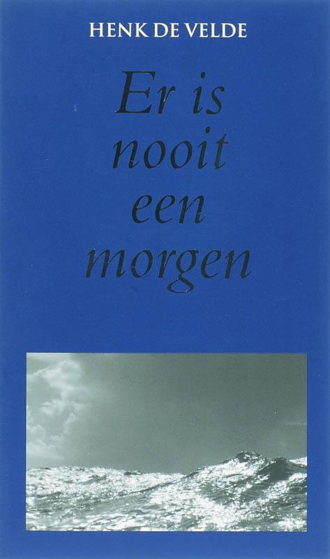 Er is nooit een morgen 9789038917801 Henk de Velde, Boeken, Reisgidsen, Gelezen, Verzenden