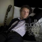 cd digi - Jim Cuddy - Skyscraper Soul, Verzenden, Zo goed als nieuw