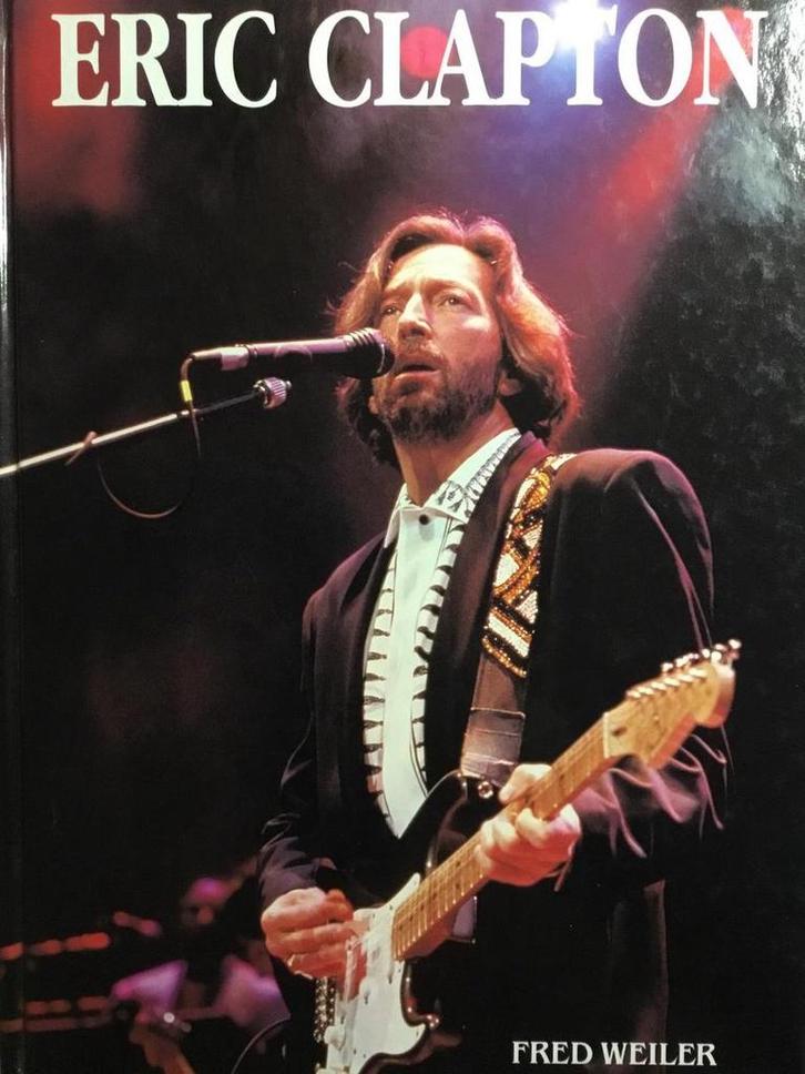 ERIC CLAPTON 9789054950608 F. Weiler, Boeken, Muziek, Gelezen, Verzenden