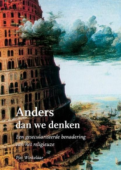 Anders dan wij denken | 9789066656246 | WINKELAAR, P., Boeken, Wetenschap, Zo goed als nieuw