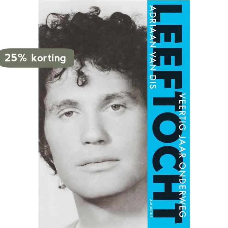Leeftocht 9789045700670 Adriaan van Dis, Boeken, Literatuur, Gelezen, Verzenden