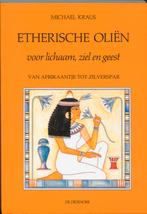 Etherische olien 9789060306178 M. Kraus, Boeken, Verzenden, Zo goed als nieuw, M. Kraus