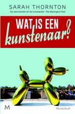 Wat is een kunstenaar? 9789029091046 Sarah Thornton, Verzenden, Zo goed als nieuw, Sarah Thornton