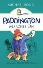 Paddington Bear: Paddington marches on by Michael Bond, Gelezen, Michael Bond, Verzenden