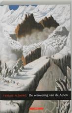 De verovering van de Alpen 9789045006734 F. Fleming, Verzenden, Gelezen, F. Fleming