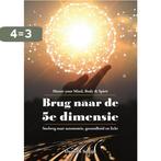 Brug naar de 5e dimensie 9789493071827 Daniëlle Stotijn, Boeken, Esoterie en Spiritualiteit, Verzenden, Gelezen, Daniëlle Stotijn