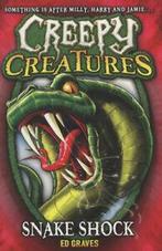 Creepy creatures: Snake shock by Ed Graves (Paperback), Boeken, Overige Boeken, Gelezen, Ed Graves, Working Partners Ltd, Verzenden