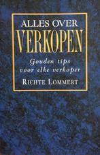 ALLES OVER VERKOPEN 9789032508029 Richte Lommert, Boeken, Verzenden, Gelezen, Richte Lommert