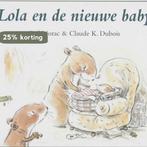 Lola en de nieuwe baby / Gottmer-prentenboek 9789025736880, Boeken, Verzenden, Gelezen, C. Norac