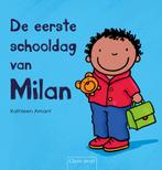 Boek: Milan - De eerste schooldag van Milan - (als nieuw), Verzenden, Zo goed als nieuw