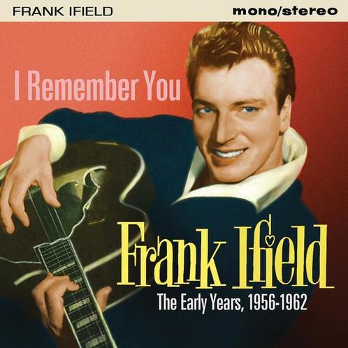 cd - Frank Ifield - I Remember You - The Early Years 1956..., Cd's en Dvd's, Cd's | Overige Cd's, Zo goed als nieuw, Verzenden