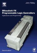 9780750656795 Mitsubishi FX Programmable Logic Controllers, Boeken, John Ridley, Zo goed als nieuw, Verzenden