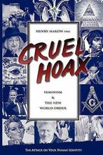 Cruel Hoax 9780968772515 Henry Makow, Verzenden, Zo goed als nieuw, Henry Makow