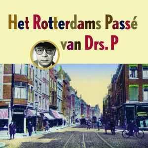 cd digi - Various - Het Rotterdams PassÃ© Van Drs. P, Cd's en Dvd's, Cd's | Pop, Zo goed als nieuw, Verzenden