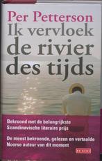 Ik vervloek de rivier des tijds 9789044514612 Per Petterson, Verzenden, Gelezen, Per Petterson