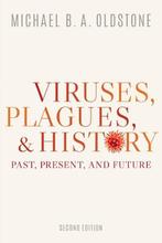 Viruses, Plagues, and History 9780190056780, Verzenden, Zo goed als nieuw, Michael B. A. Oldstone