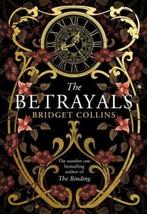 The betrayals 9780008272173 Bridget Collins, Verzenden, Zo goed als nieuw, Bridget Collins