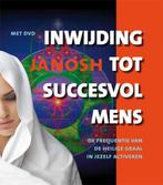 Inwijding tot succesvol mens 9789020204711 Janosh, Verzenden, Gelezen, Janosh