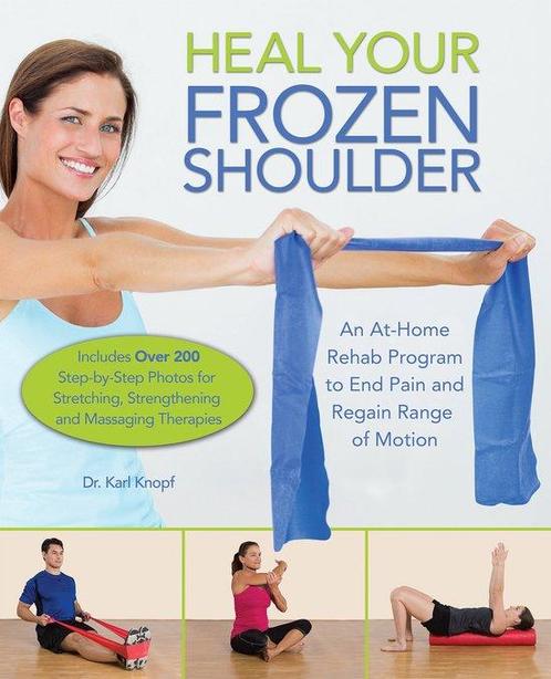 9781612436432 Heal Your Frozen Shoulder Karl Knopf, Boeken, Gezondheid, Dieet en Voeding, Nieuw, Verzenden
