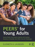 9781138238718 Peers for Young Adults Elizabeth Laugeson, Boeken, Nieuw, Elizabeth Laugeson, Verzenden