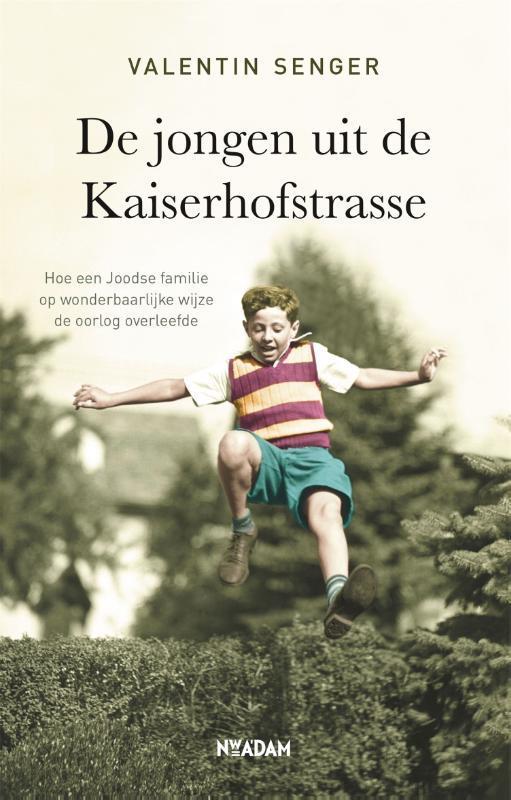 De jongen uit de Kaiserhofstrasse 9789046826973, Boeken, Literatuur, Zo goed als nieuw, Verzenden