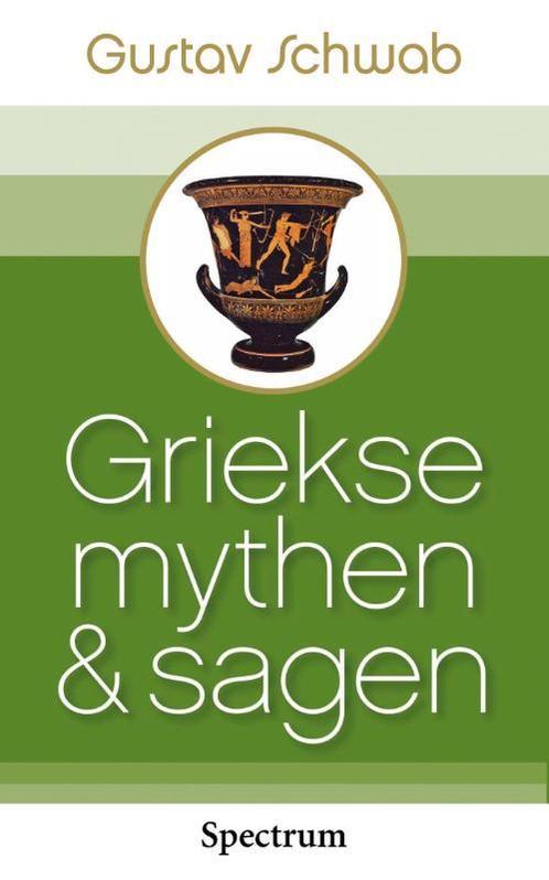 Griekse mythen en sagen 9789027426895 Gustav Schwab, Boeken, Geschiedenis | Wereld, Gelezen, Verzenden