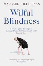 Wilful Blindness 9781471180804 Margaret Heffernan, Verzenden, Gelezen, Margaret Heffernan