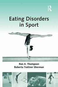 Eating Disorders in Sport. Thompson, A. New   ., Boeken, Sportboeken, Zo goed als nieuw, Verzenden