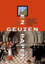 Geuzen en papen | 9789087043902 | Henk Michielse ; Jan Out ;, Zo goed als nieuw, Henk Michielse ; Jan Out ; Gerrit Schutte
