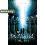 De Paladijnse voorspelling / De Paladijnse voorspelling / 1, Verzenden, Gelezen, Mark Frost