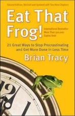 Eat that frog: 21 great ways to stop procrastinating and get, Gelezen, Verzenden, Brian Tracy