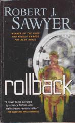 Rollback 9780765349743 Robert J. Sawyer, Verzenden, Gelezen, Robert J. Sawyer