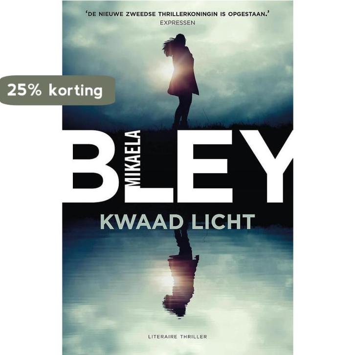 Kwaad licht / Ellen Tamm 9789400510111 Mikaela Bley, Boeken, Thrillers, Gelezen, Verzenden