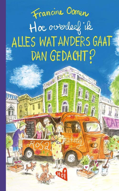 Hoe Overleef Ik Alles Wat Anders Gaat Dan Gedacht? | 9789062, Boeken, Literatuur, Nieuw, Ophalen of Verzenden