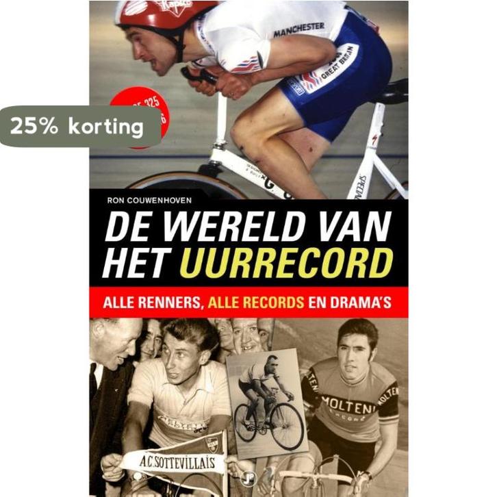 De wereld van het uurrecord 9789089756619 Ron Couwenhoven, Boeken, Hobby en Vrije tijd, Zo goed als nieuw, Verzenden