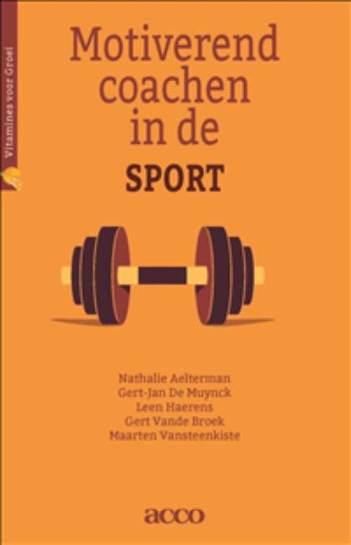 Motiverend coachen in de sport 9789462927179, Boeken, Wetenschap, Zo goed als nieuw, Verzenden