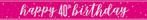 Happy Birthday Banner Roze 40 Jaar 2,75m, Verzenden, Nieuw