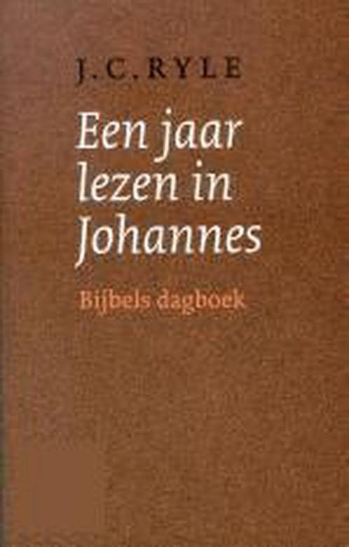 JAAR LEZEN IN JOHANNES DR 3 9789058292599 J.C. Ryle, Boeken, Godsdienst en Theologie, Gelezen, Verzenden