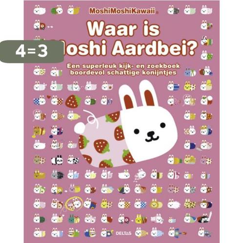 Waar is Moshi Aardbei? 9789044725025, Boeken, Prentenboeken en Plaatjesalbums, Gelezen, Verzenden