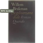 Gehoorzame dode 9789021453736 Brakman, Boeken, Verzenden, Gelezen, Brakman