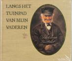Langs het tuinpad van mijn vaderen 9789024248001, Verzenden, Gelezen, R. Poortvliet