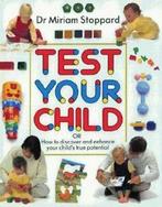 Test your child: how to discover your childs true potential, Gelezen, Dr Miriam Stoppard, Verzenden