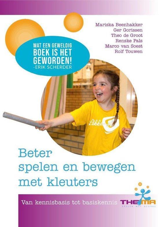 Beter spelen en bewegen met kleuters, 9789082584103, Boeken, Studieboeken en Cursussen, Zo goed als nieuw, Verzenden